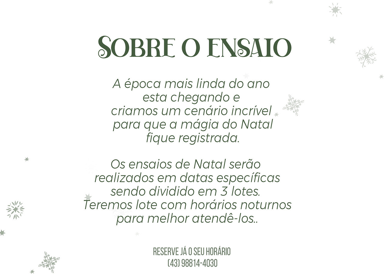 A época mais linda do ano esta chegando. Criamos um cenario incrivel para que a magia do Natal fique registrada.