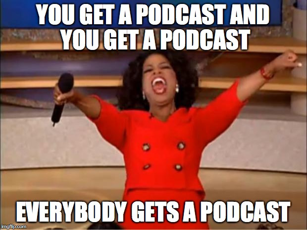 Apresentadora Oprah Winfrey em um meme em inglês sobre podcasts.