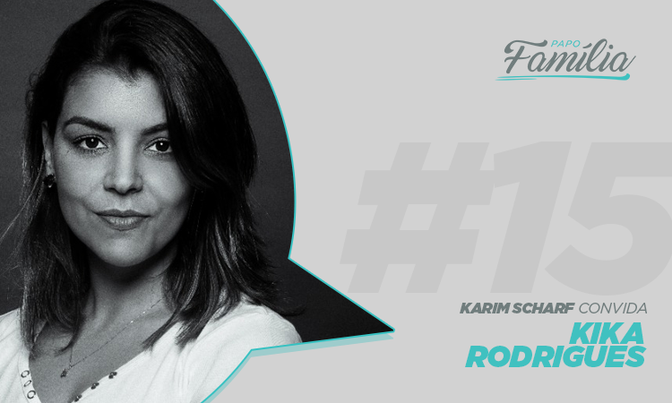Papo com Kika Rodrigues