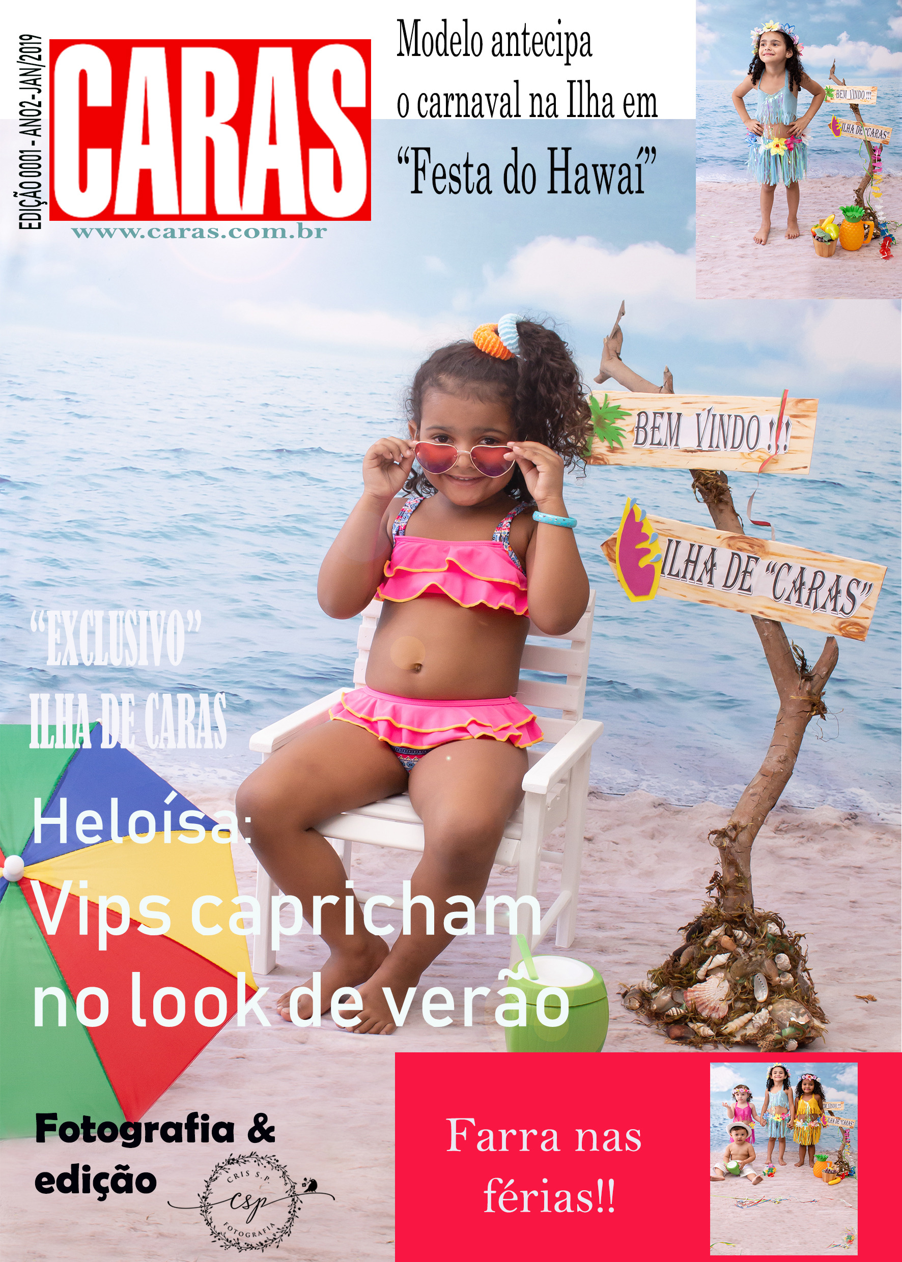 Verão - Ilha de Caras