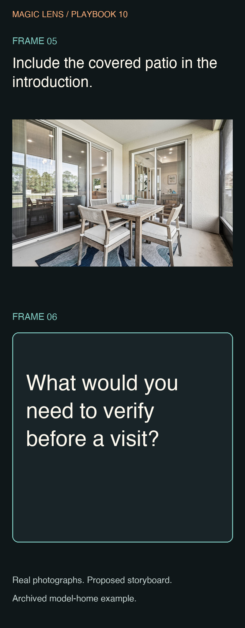 Storyboard frames five and six show the covered patio followed by a question to verify before a visit.