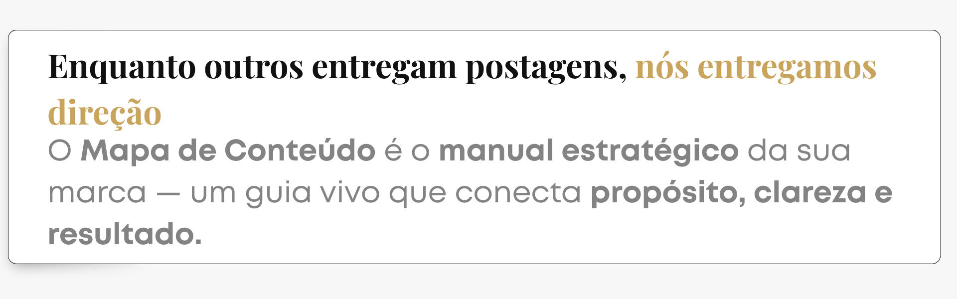 Mensagem institucional da Enfoque para Empresa: enquanto outros entregam postagens, nós entregamos direção — o Mapa de Conteúdo é o manual estratégico que conecta propósito, clareza e resultado.